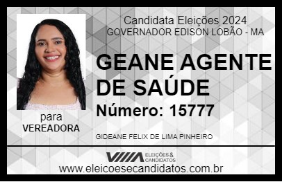 Candidato GEANE AGENTE DE SAÚDE 2024 - GOVERNADOR EDISON LOBÃO - Eleições