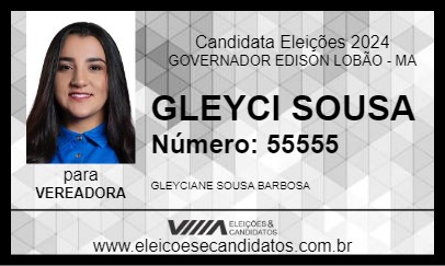 Candidato GLEYCI SOUSA 2024 - GOVERNADOR EDISON LOBÃO - Eleições