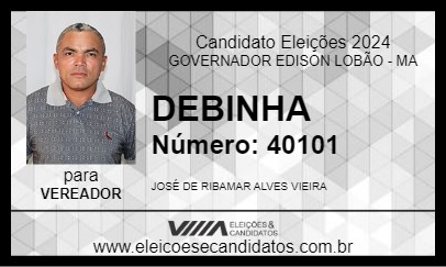 Candidato DEBINHA 2024 - GOVERNADOR EDISON LOBÃO - Eleições