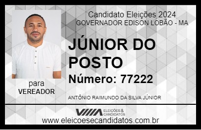 Candidato JÚNIOR DO POSTO 2024 - GOVERNADOR EDISON LOBÃO - Eleições