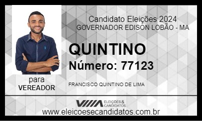 Candidato QUINTINO 2024 - GOVERNADOR EDISON LOBÃO - Eleições