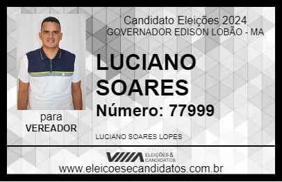 Candidato LUCIANO SOARES 2024 - GOVERNADOR EDISON LOBÃO - Eleições