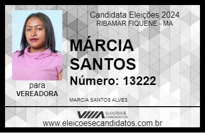 Candidato MÁRCIA SANTOS 2024 - RIBAMAR FIQUENE - Eleições