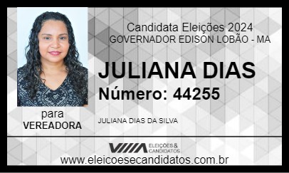 Candidato JULIANA DIAS 2024 - GOVERNADOR EDISON LOBÃO - Eleições