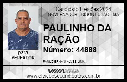 Candidato PAULINHO DA RAÇÃO 2024 - GOVERNADOR EDISON LOBÃO - Eleições