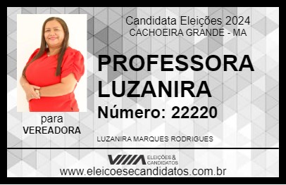 Candidato PROFESSORA LUZANIRA 2024 - CACHOEIRA GRANDE - Eleições