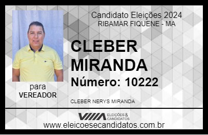 Candidato CLEBER MIRANDA 2024 - RIBAMAR FIQUENE - Eleições