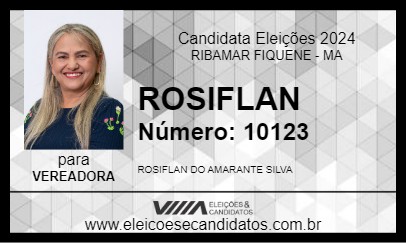 Candidato ROSIFLAN 2024 - RIBAMAR FIQUENE - Eleições