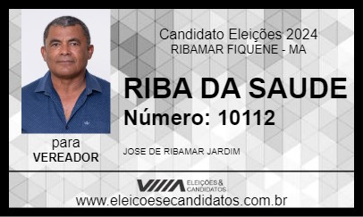 Candidato RIBA DA SAUDE 2024 - RIBAMAR FIQUENE - Eleições