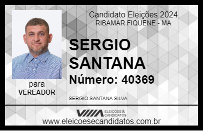 Candidato SERGIO SANTANA 2024 - RIBAMAR FIQUENE - Eleições