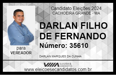 Candidato DARLAN FILHO DE FERNANDO 2024 - CACHOEIRA GRANDE - Eleições