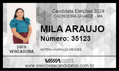 Candidato MILA ARAUJO 2024 - CACHOEIRA GRANDE - Eleições