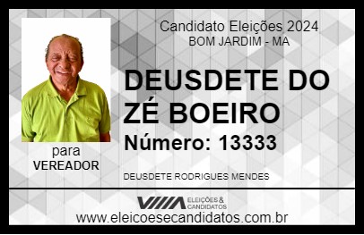 Candidato DEUSDETE DO ZÉ BOEIRO 2024 - BOM JARDIM - Eleições