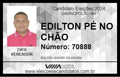 Candidato EDILTON PÉ NO CHÃO 2024 - DAVINÓPOLIS - Eleições