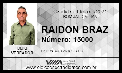 Candidato RAIDON BRAZ 2024 - BOM JARDIM - Eleições