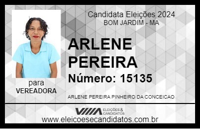 Candidato ARLENE PEREIRA 2024 - BOM JARDIM - Eleições