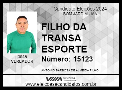 Candidato FILHO DA TRANSA ESPORTE 2024 - BOM JARDIM - Eleições