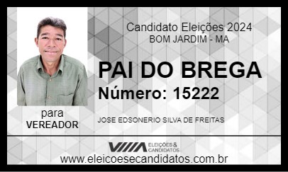 Candidato PAI DO BREGA 2024 - BOM JARDIM - Eleições