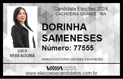 Candidato DORINHA SAMENESES 2024 - CACHOEIRA GRANDE - Eleições