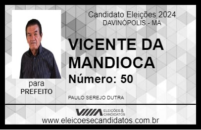 Candidato VICENTE DA MANDIOCA 2024 - DAVINÓPOLIS - Eleições