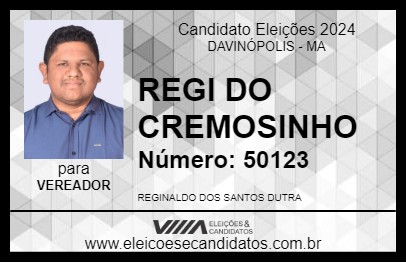 Candidato REGI DO CREMOSINHO 2024 - DAVINÓPOLIS - Eleições