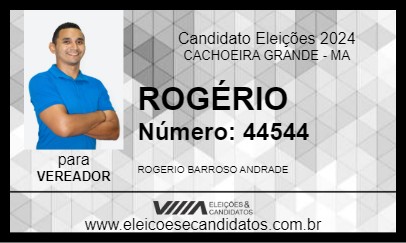 Candidato ROGÉRIO 2024 - CACHOEIRA GRANDE - Eleições