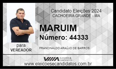 Candidato MARUIM 2024 - CACHOEIRA GRANDE - Eleições