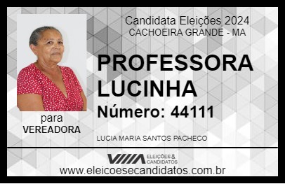 Candidato PROFESSORA LUCINHA 2024 - CACHOEIRA GRANDE - Eleições