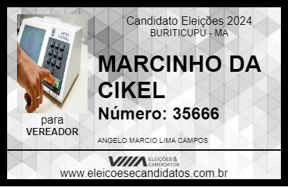 Candidato MARCINHO DA CIKEL 2024 - BURITICUPU - Eleições