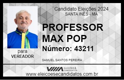 Candidato PROFESSOR MAX POP 2024 - SANTA INÊS - Eleições