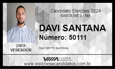 Candidato DAVI SANTANA 2024 - SANTA INÊS - Eleições