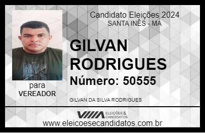 Candidato GILVAN RODRIGUES 2024 - SANTA INÊS - Eleições