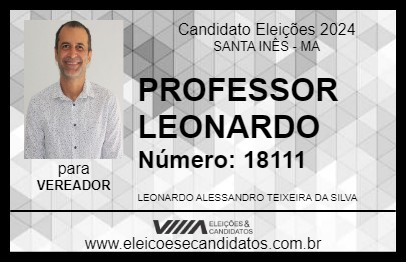 Candidato PROFESSOR LEONARDO 2024 - SANTA INÊS - Eleições