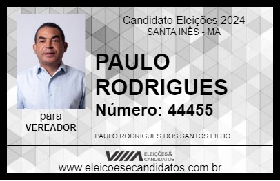 Candidato PAULO RODRIGUES 2024 - SANTA INÊS - Eleições