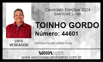 Candidato TOINHO GORDO 2024 - SANTA INÊS - Eleições