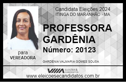 Candidato PROFESSORA GARDÊNIA 2024 - ITINGA DO MARANHÃO - Eleições