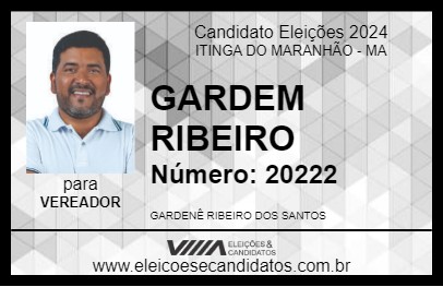 Candidato GARDEM RIBEIRO 2024 - ITINGA DO MARANHÃO - Eleições