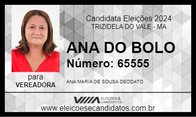 Candidato ANA DO BOLO 2024 - TRIZIDELA DO VALE - Eleições