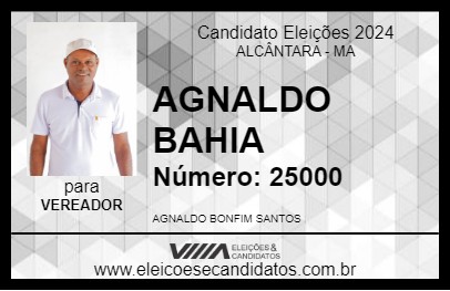 Candidato AGNALDO BAHIA 2024 - ALCÂNTARA - Eleições