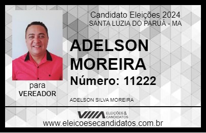 Candidato ADELSON MOREIRA 2024 - SANTA LUZIA DO PARUÁ - Eleições