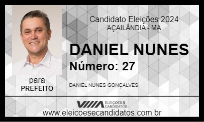 Candidato DANIEL NUNES 2024 - AÇAILÂNDIA - Eleições