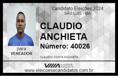 Candidato CLAUDIO ANCHIETA 2024 - SÃO LUÍS - Eleições