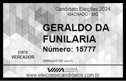 Candidato GERALDO DA FUNILARIA 2024 - MACHADO - Eleições