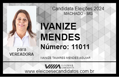 Candidato IVANIZE MENDES 2024 - MACHADO - Eleições