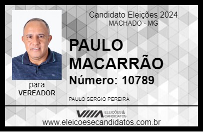 Candidato PAULO MACARRÃO 2024 - MACHADO - Eleições