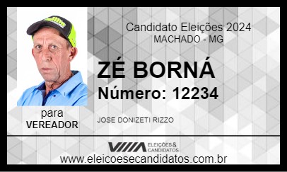 Candidato ZÉ BORNÁ 2024 - MACHADO - Eleições