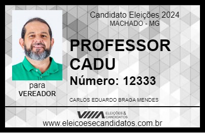 Candidato PROFESSOR CADU 2024 - MACHADO - Eleições