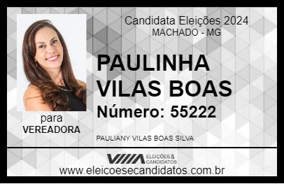 Candidato PAULINHA VILAS BOAS 2024 - MACHADO - Eleições