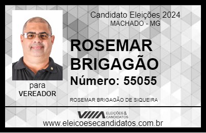 Candidato ROSEMAR BRIGAGÃO 2024 - MACHADO - Eleições