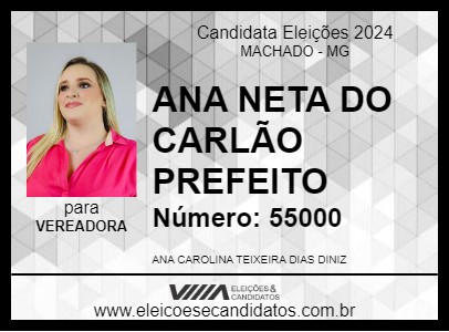 Candidato ANA NETA DO CARLÃO PREFEITO 2024 - MACHADO - Eleições